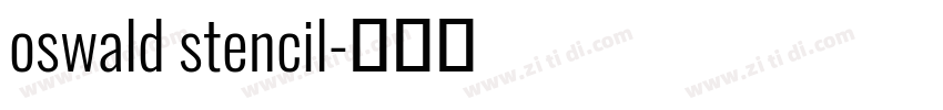 oswald stencil字体转换